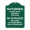 Signmission Do Not Block Driveway Tow Zone No Estacione No Bloque El Parquiedero Area De Remolque, GW-1824-24173 A-DES-GW-1824-24173 - alternate 1